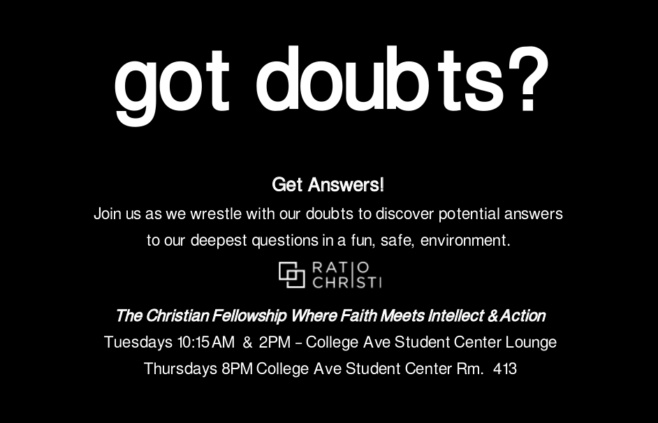 Got Doubts? Get Answers! The Christian Fellowship where faith meets intellect and action